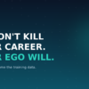 AI Won't Kill Your Career. Your Ego Will. - Adapt, or become the training data.