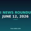 AI news roundup June 12 2026 featured image: agents get wallets and workspaces