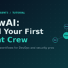 CrewAI tutorial, build your first agent crew, dark navy and teal branded graphic with plus pattern