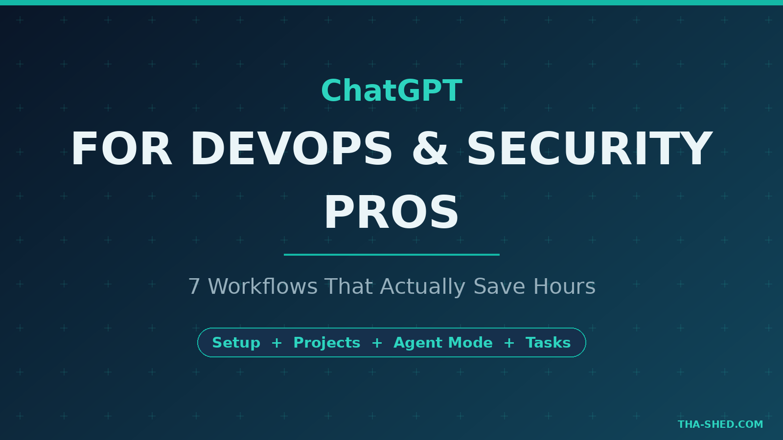 ChatGPT for DevOps and security pros, dark navy and teal branded graphic with plus pattern