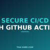 Secure CI/CD pipeline with GitHub Actions, dark navy and teal branded graphic with plus pattern
