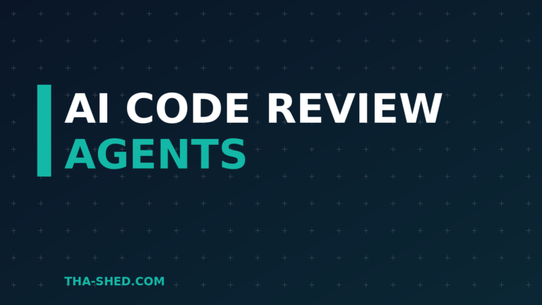 AI code review agents on a dark navy and teal Tha-Shed branded graphic with plus pattern