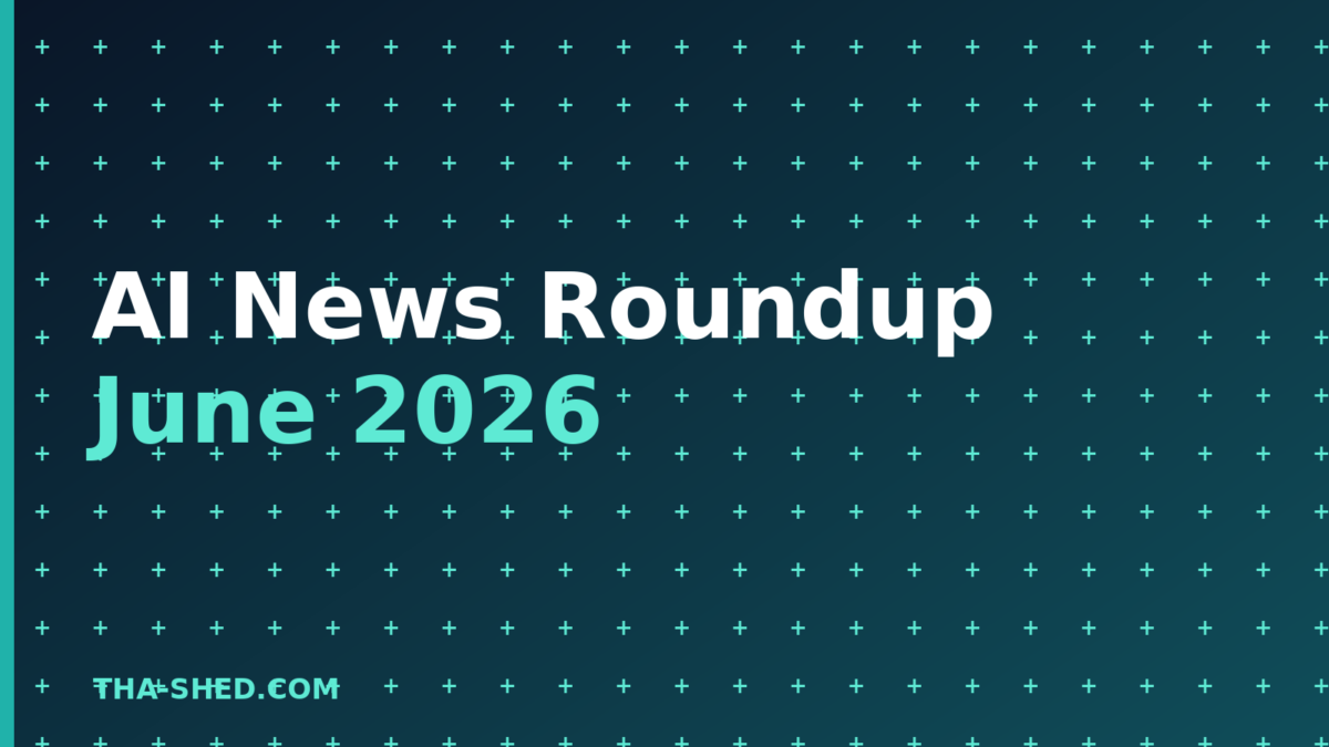 AI news roundup June 2026, dark navy and teal branded graphic with plus pattern