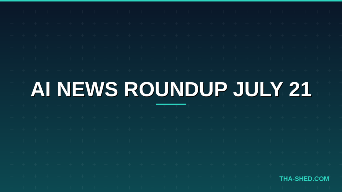 AI news roundup July 21 2026 for DevOps and cybersecurity professionals, tha-shed.com
