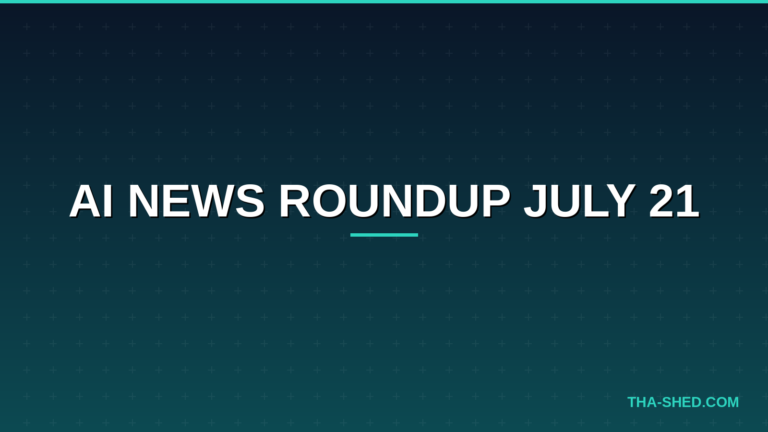 AI news roundup July 21 2026 for DevOps and cybersecurity professionals, tha-shed.com
