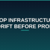Automated infrastructure drift detection AI agent monitoring cloud config, tha-shed.com