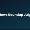 AI news roundup July 20 2026 headline graphic on dark navy and teal background