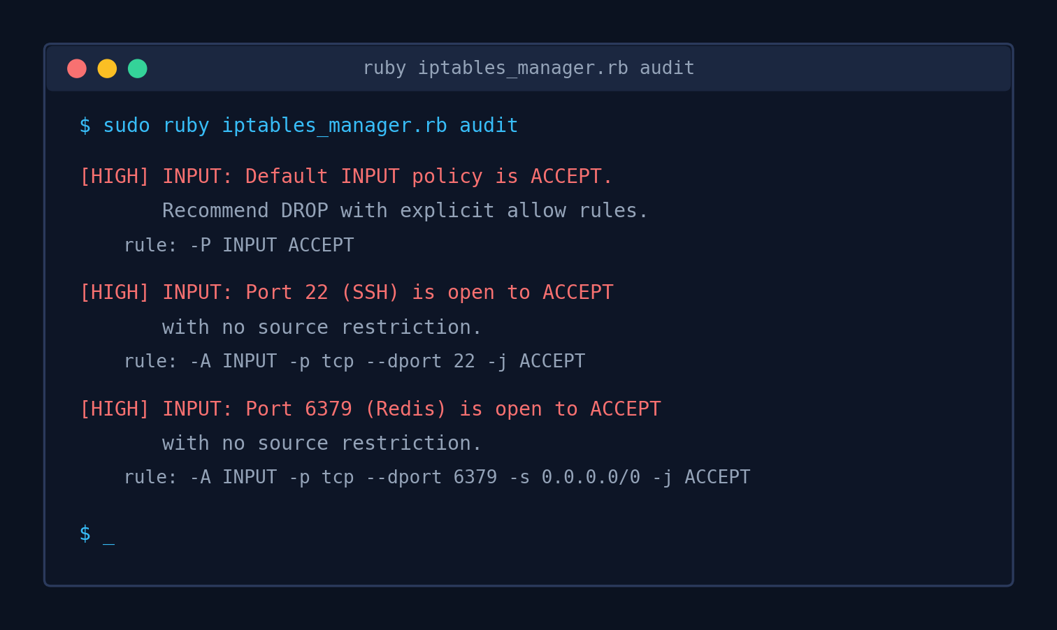 Terminal output of ruby iptables_manager.rb audit showing HIGH severity findings for an ACCEPT default policy and open SSH and Redis ports