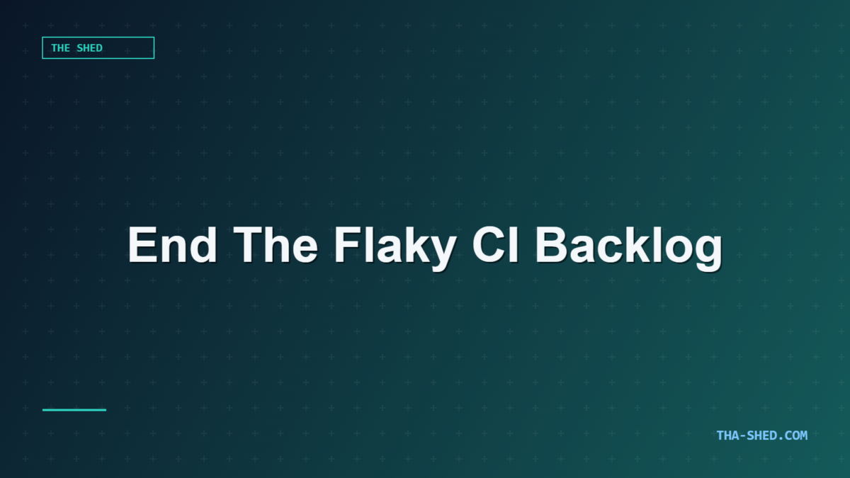Automated test triage workflow for flaky CI backlog, tha-shed.com