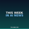 AI news roundup August 2 2026 weekly briefing graphic