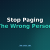 Automated incident escalation for DevOps on-call teams, stop paging the wrong person