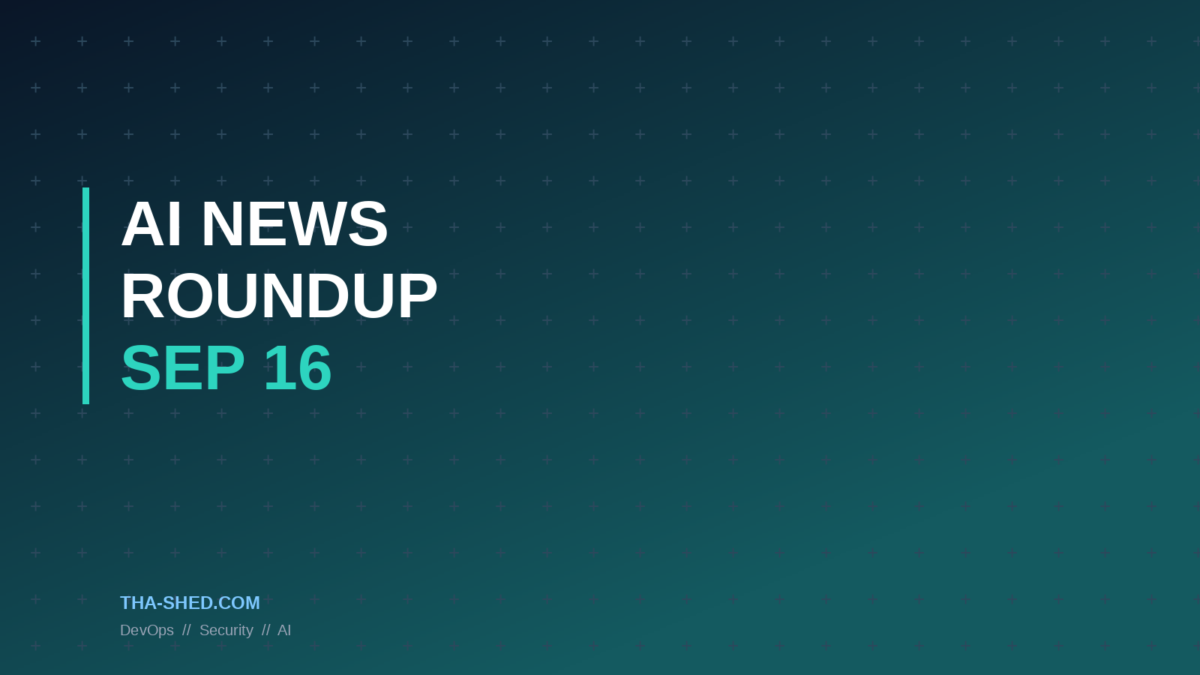 AI news roundup September 16 2026 banner for DevOps and security professionals