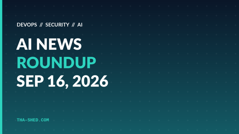 AI news roundup September 16 2026 for DevOps and security professionals
